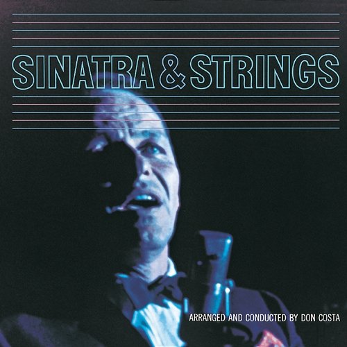 Sinatra & Strings Frank Sinatra