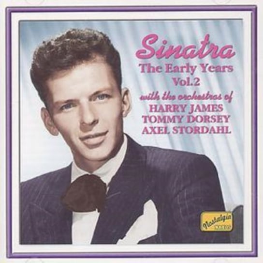 Sinatra: The Early Yers. Volume 2 Sinatra Frank