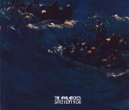 Since I Left You - 20th Anniversary (Deluxe Edition) The Avalanches