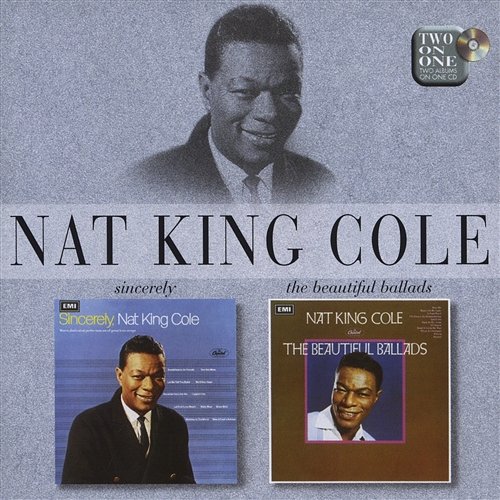 Sincerely/The Beautiful Ballads Nat King Cole