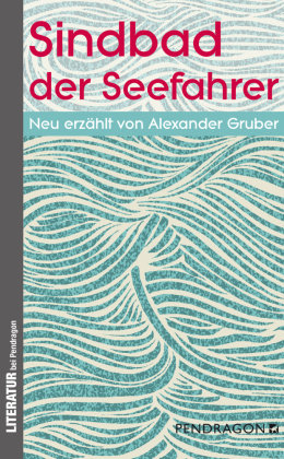 Sindbad der Seefahrer Pendragon Verlag, Pendragon