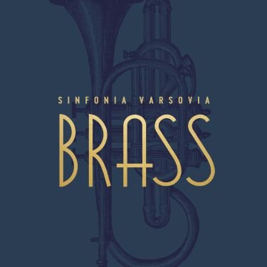 Sinfonia Varsovia Brass Sinfonia Varsovia Brass, Małek Jerzy, Bergeron Wayne, Namysłowski Jacek