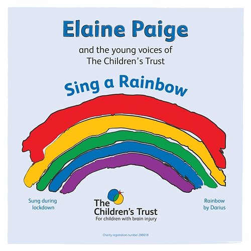 Sing a Rainbow Elaine Paige and The Young Voices of the Children’s Trust