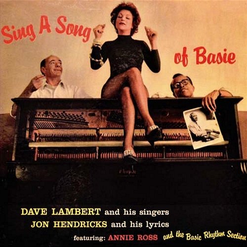 Sing a Song of Basie Dave Lambert, Jon Hendricks, Annie Ross