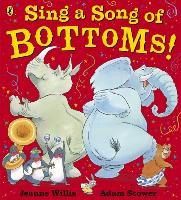 Sing a Song of Bottoms! Willis Jeanne