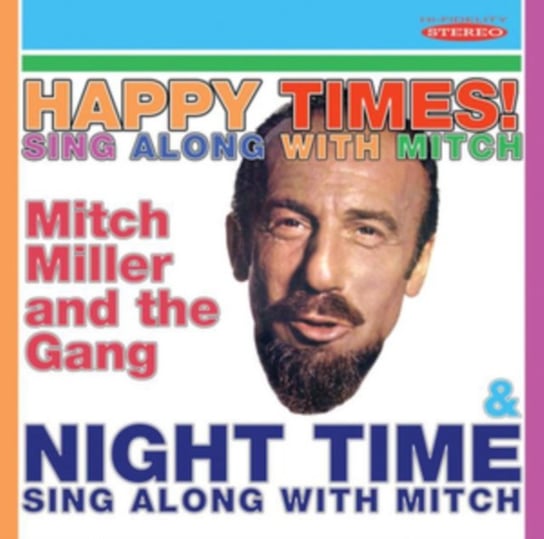 Sing Along With Mitch: Happy Times! & Night Time Miller Mitch & The Gang