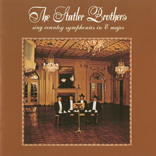 Sing Country Symphonies In E Major The Statler Brothers