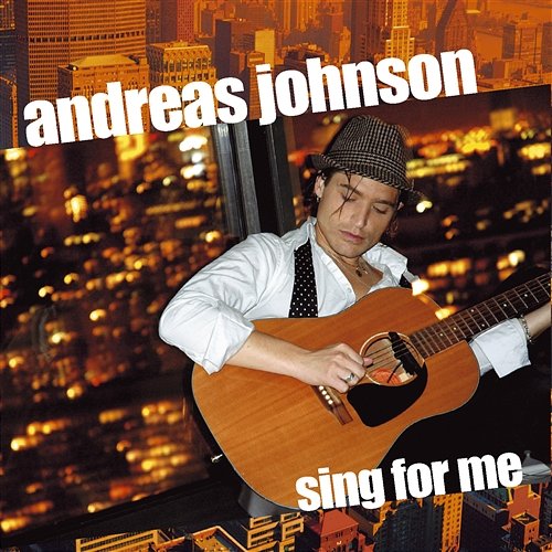 Sing For Me Andreas Johnson