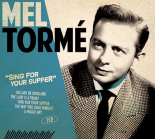Sing For Your Supper Mel Tormé