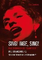 Sing! Inge! Sing! Boettcher Marc