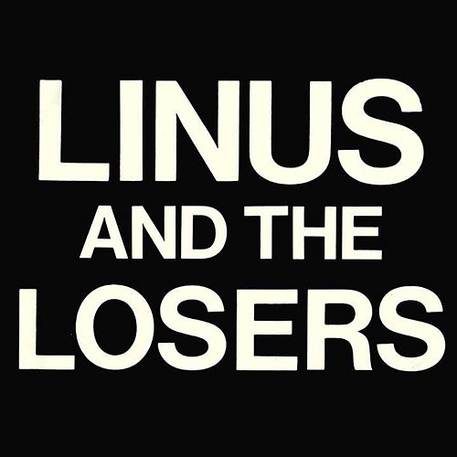 Sing It Linus & The Losers