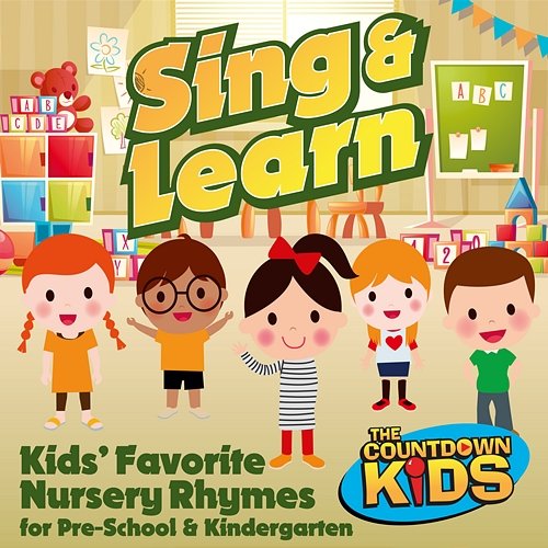 Sing & Learn: Kids Favorite Nursery Rhymes for Pre-School & Kindergarten The Countdown Kids