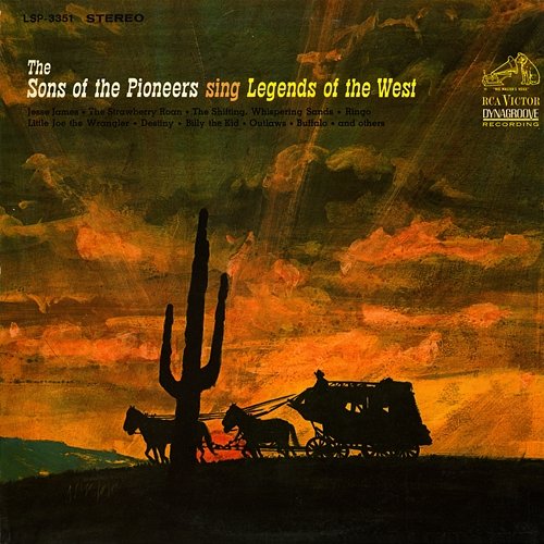 Sing Legends of the West Sons Of The Pioneers