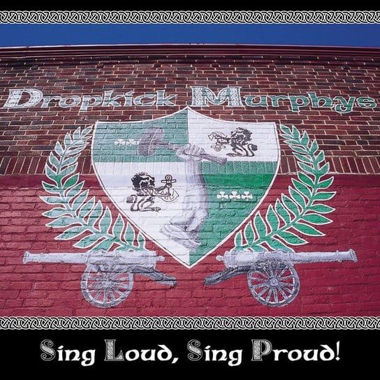Sing Loud Sing Proud !, płyta winylowa Dropkick Murphys