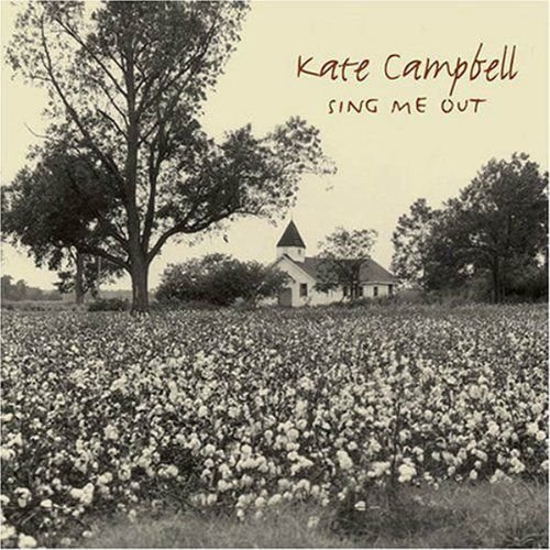 Sing Me Out Campbell Kate