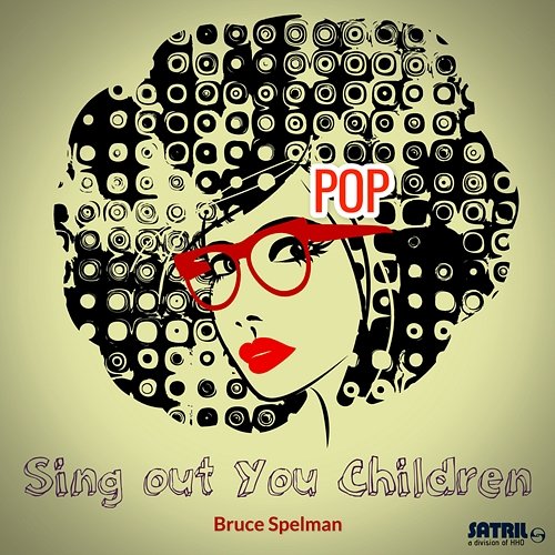 Sing out You Children Bruce Spelman