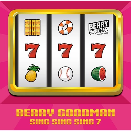 Sing Sing Sing 7 Berry Goodman