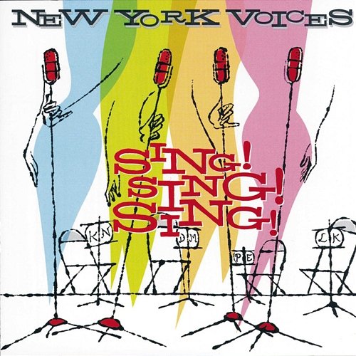 Sing! Sing! Sing! New York Voices