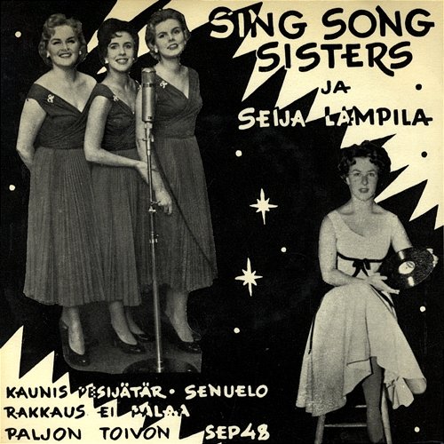 Sing Song Sisters ja Seija Lampila Sing Song Sisters ja Seija Lampila