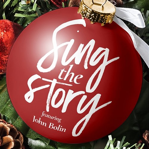 Sing the Story John Bolin