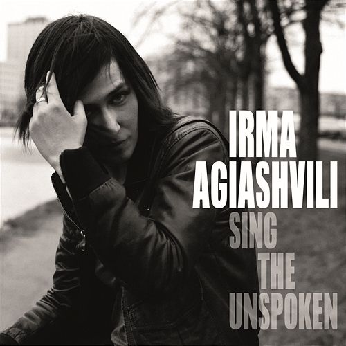 Sing the Unspoken Irma Agiashvili