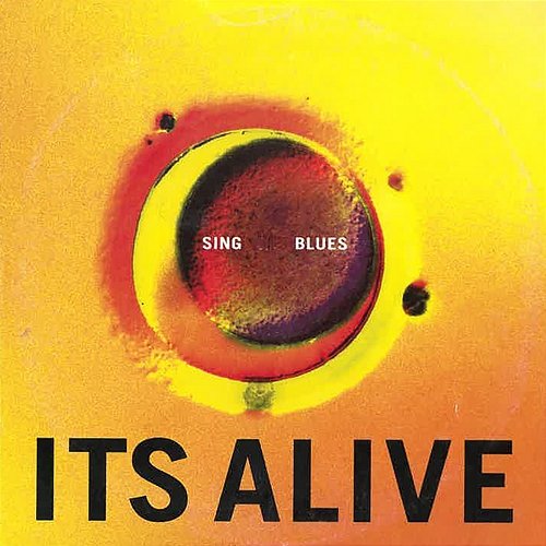 Sing This Blues It's Alive feat. Max Martin