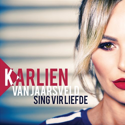 Sing Vir Liefde Karlien Van Jaarsveld
