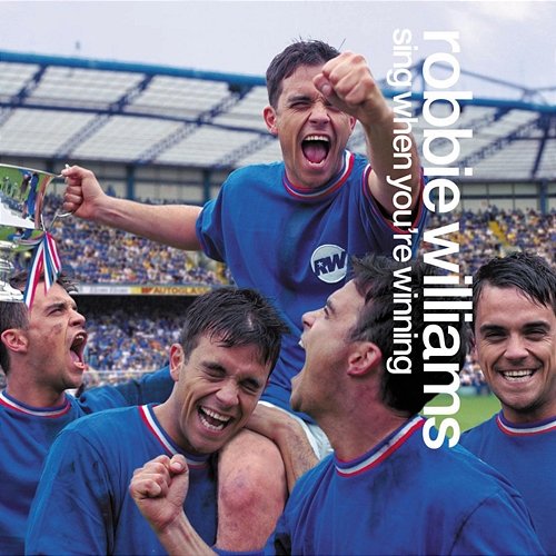 Sing When You're Winning Robbie Williams