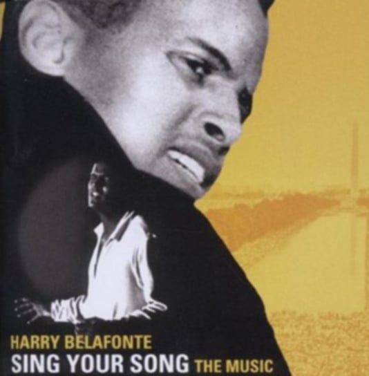 Sing Your Song The Music Belafonte Harry
