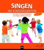 Singen im Kindergarten. Allgemeine Ausgabe Helbling Verlag Gmbh, Helbling Verlag