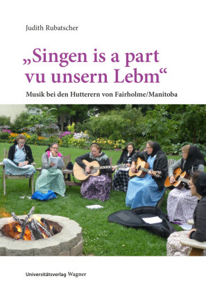 "Singen is a part vu unsern Lebm" Universitätsverlag Wagner
