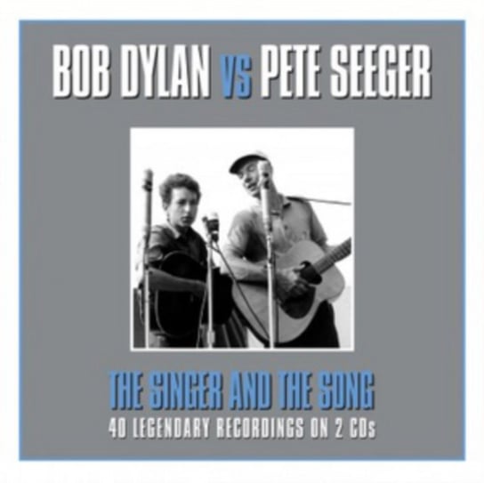 Singer and The Song Dylan Bob, Seeger Pete