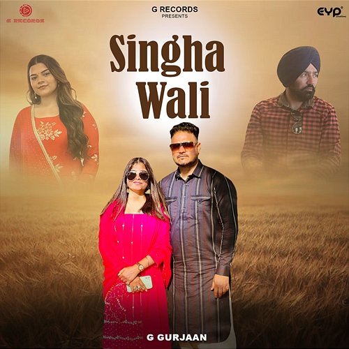 Singha Wali G Gurjaan