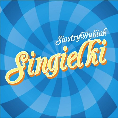 Singielki Siostry Hybiak
