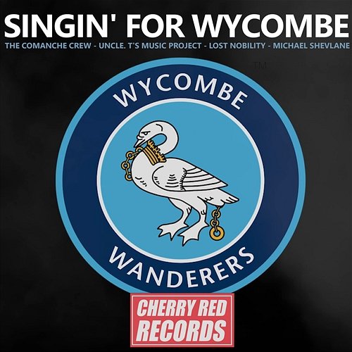 Singin' for Wycombe Various Artists