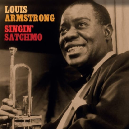 Singin' Satchmo Armstrong Louis