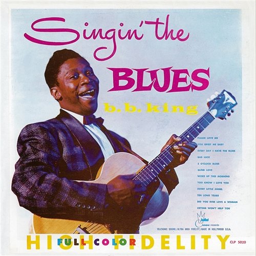 Singin' The Blues B.B. King