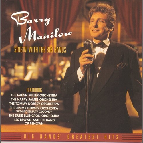 Singin' With The Big Bands Barry Manilow