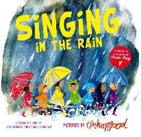Singing in the Rain Hopgood Tim, Freed Arthur, Brown Nacio Herb