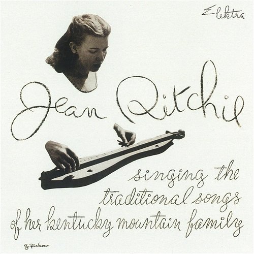 Singing The Traditional Songs Of Her Kentucky Mountain Family Jean Ritchie