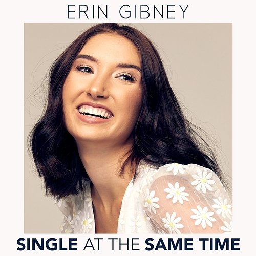 Single At The Same Time Erin Gibney
