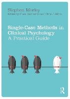 Single Case Methods in Clinical Psychology Morley Stephen