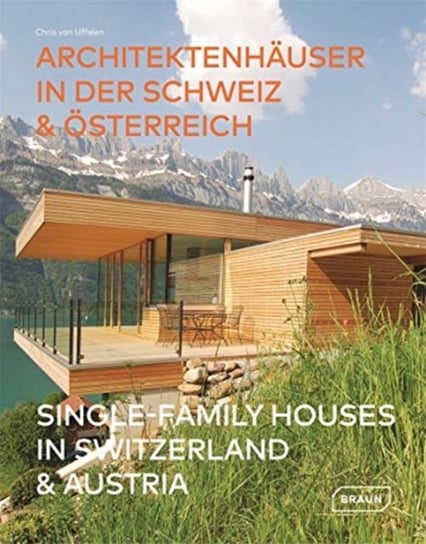 Single-Family Houses in Switzerland & Austria van Uffelen Chris