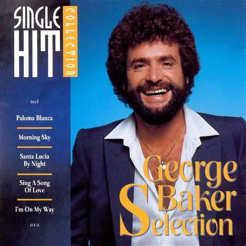 Single Hit Collection George Baker Selection