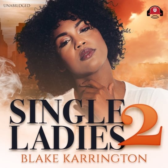 Single Ladies 2 Karrington Blake