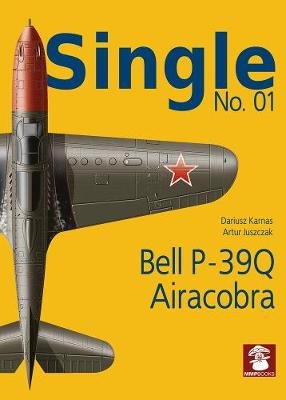 Single No. 01: Bell P-39Q Airacobra Karnas Dariusz