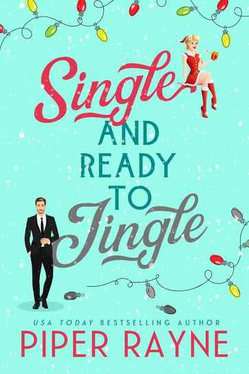 Single & Ready to Jingle Rayne Piper