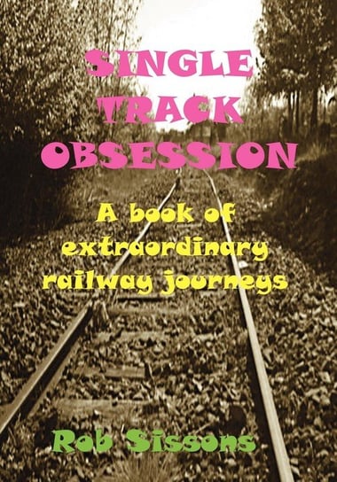 Single Track Obsession Sissons Rob