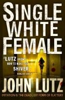 Single White Female Lutz John