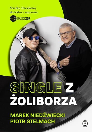 Single z Żoliborza Stelmach Piotr, Niedźwiecki Marek
